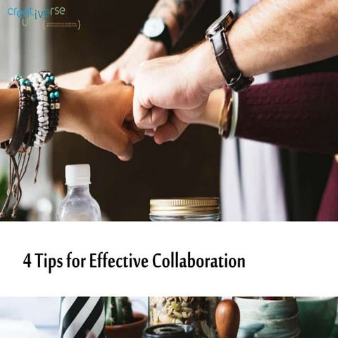 4 Tips for Effective Collaboration | Creative Universe