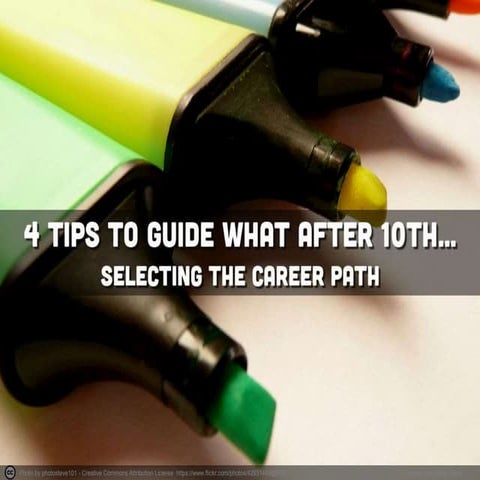 4 tips to guide what after 10th...