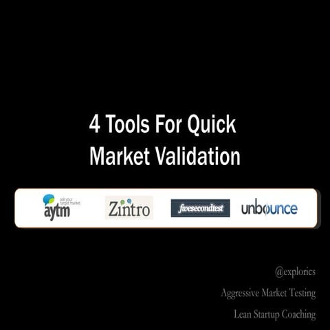 4 tools for quick market validation