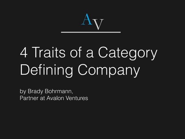 4 Traits of A Category Defining Com...