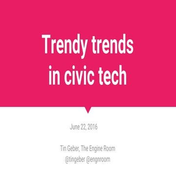 4. Tin Geber - Civic Tech Trendy-Trends #pdfua