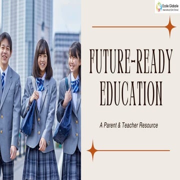 How to Build Future-Ready Students: A Complete PPT Guide | PPTX