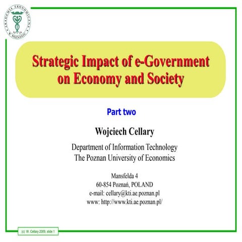 ICEGOV2009 - Tutorial 5 - part 2 - Strategic Impact of e-Governmenton Economy and Society
