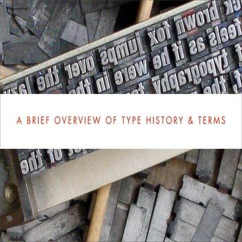 TYPOGRAPHY 1 OVERVIEW (Intro to GD, Wk 4)