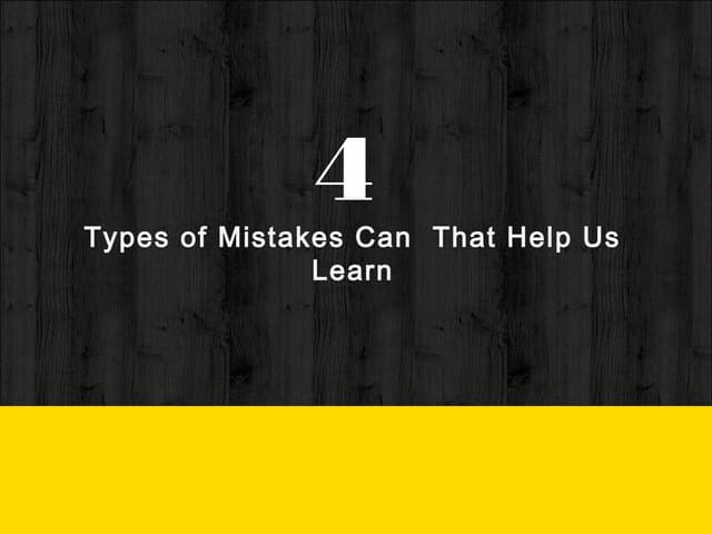 4 types of mistakes