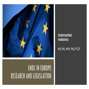 Ends in Europe Research and Legislation