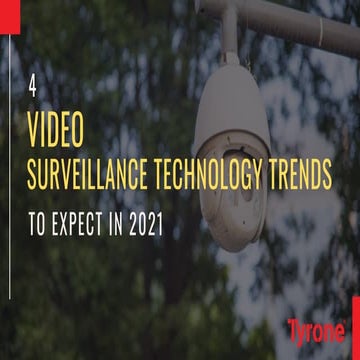 4 video surveillance technology trends 2021