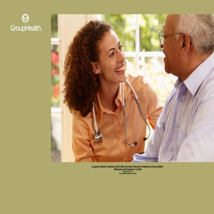 Group Health Risk Reduction Initiatives: Can Opioid Dose Reduction Reduce Har...