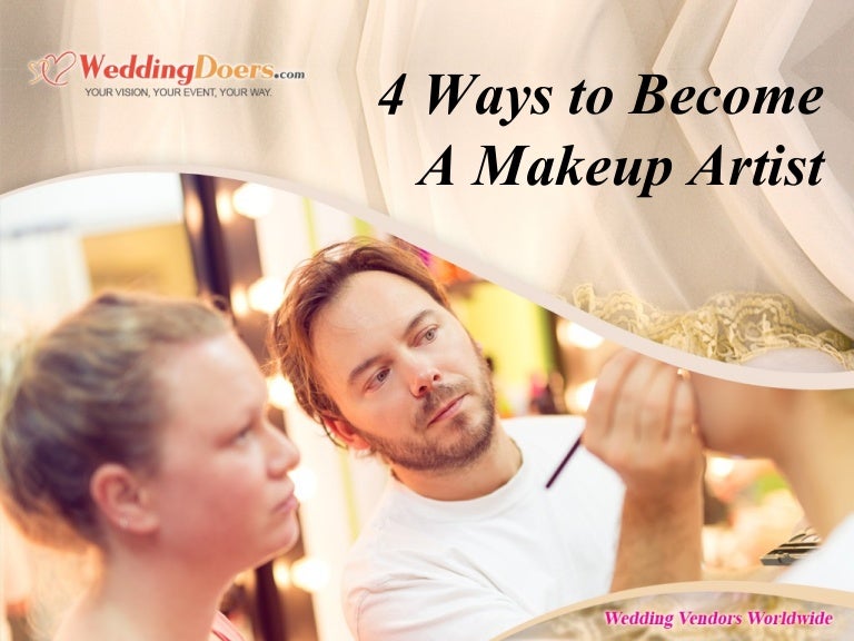 4 ways to a makeup artist