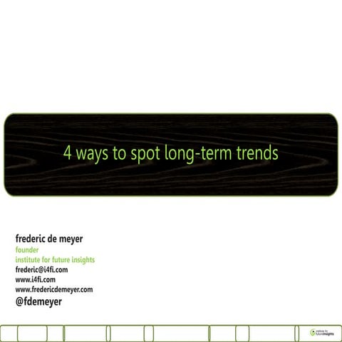 4 ways to spot long term trends