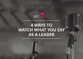 4 ways to watch what you say as a leader new animated_slideshare