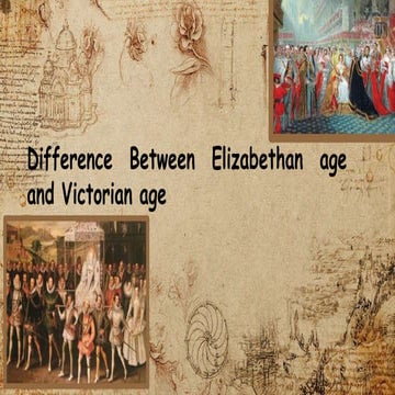 Difference between Elizabethan and Victorian age  105
