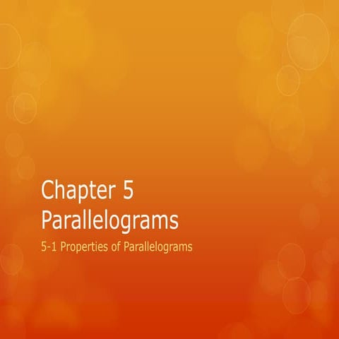 5 1 Parallelograms