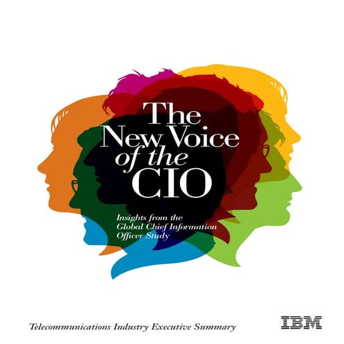 IBM's CIO Study: Telecom Industry Executive Summary