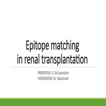 5-11-24 Epitope matching in renal transplantation.pptx