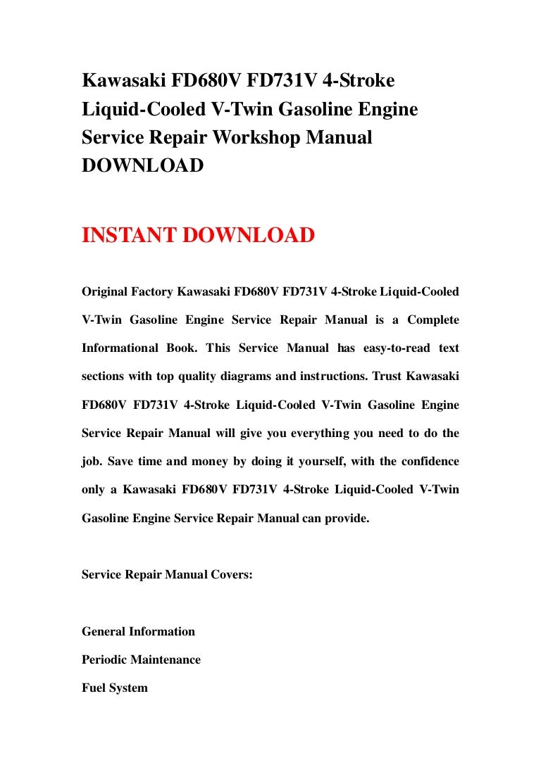 Kawasaki FD680V FD731V 4-Stroke Liquid-Cooled V-Twin Gasoline Engine