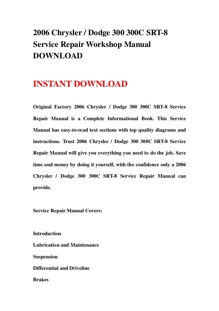 2006 Chrysler / Dodge 300 300C SRT-8 Service Repair Workshop Manual D…