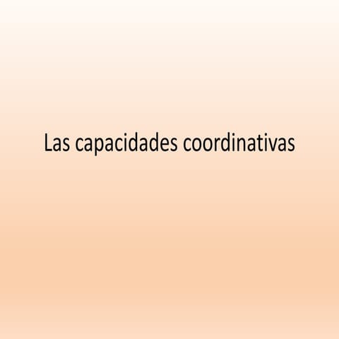 5. las capacidades coordinativas