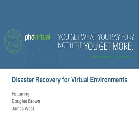 PHD Virtual: Disaster Recovery for Virtual Environments