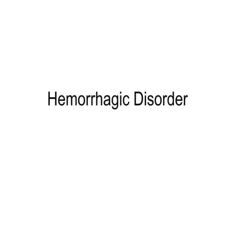 5.hemorrhagic disorder(earl term)