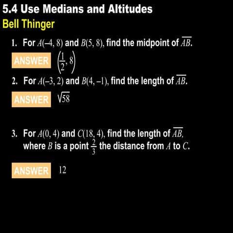 5.4 use medians and altitudes
