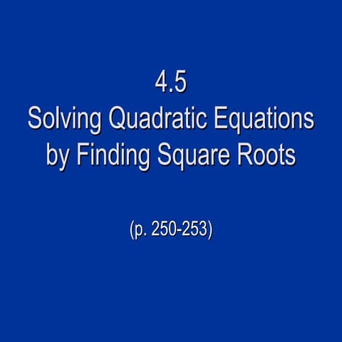 Solving quadratics with square roots
