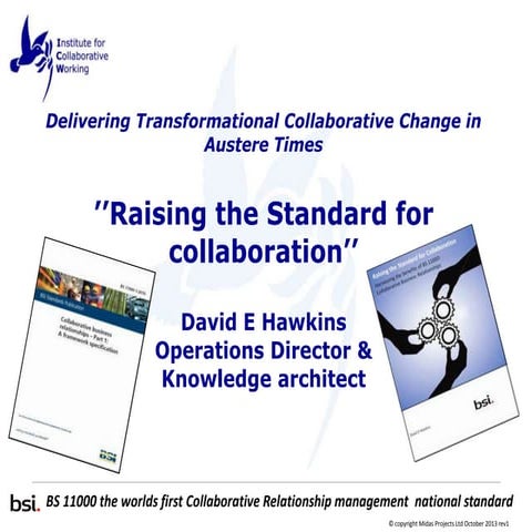 Raising the standard for collaboration – delivering transformational collabor...