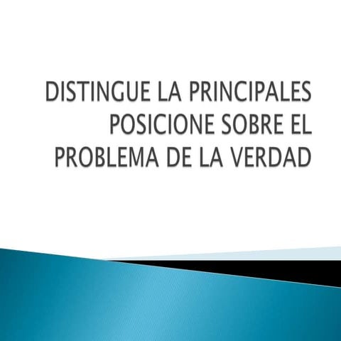 5.el problema de la verdad