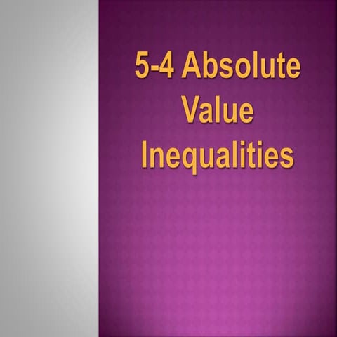 5.4 abs value inequalities