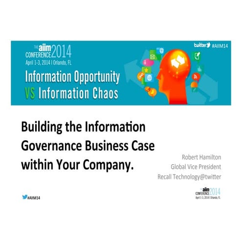 Building the Information Governance Business Case Within Your Company
