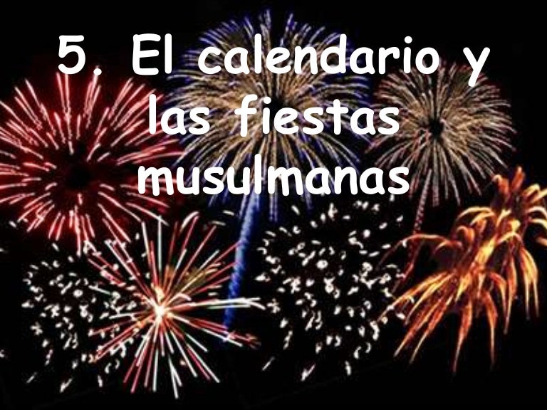 El calendario de las fiestas musulmanas