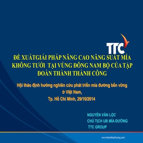 Giải pháp nâng cao năng suất mía không tưới tại TTC