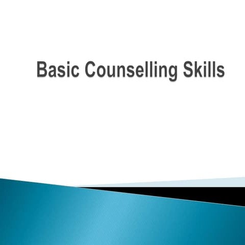 Basic Counseling Skills