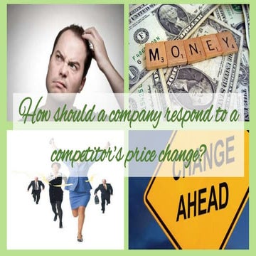5. how should a company respond to a competitor’s price change