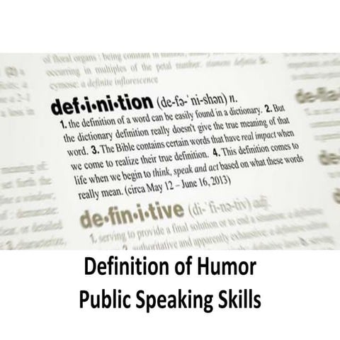 Definition of humor -  public speaking skills - Manu Melwin Joy