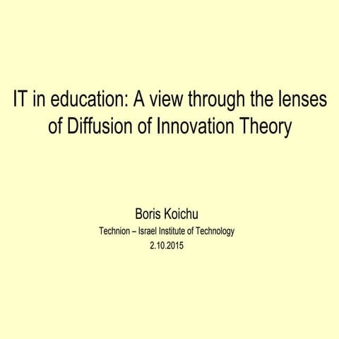 IT in Education: A View through the Lenses of Diffusion of Innovation Theory ...