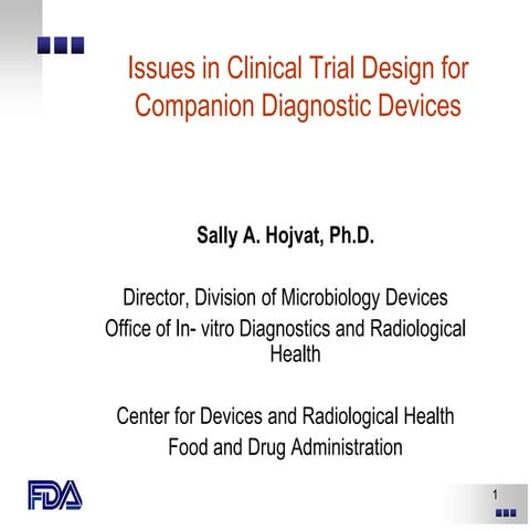 FDA 2013 Clinical Investigator Training Course: Issues in Clinical Trial Desi...