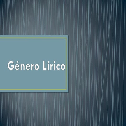Analisis del género lírico