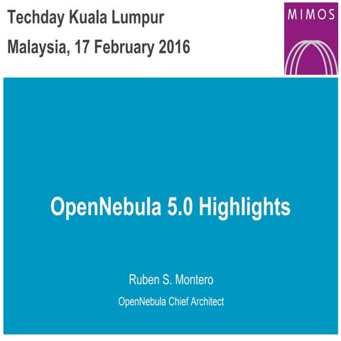 OpenNebula 5.0 Highlights - Rubén S. Montero