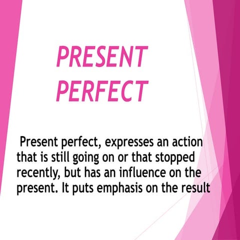 present perfect