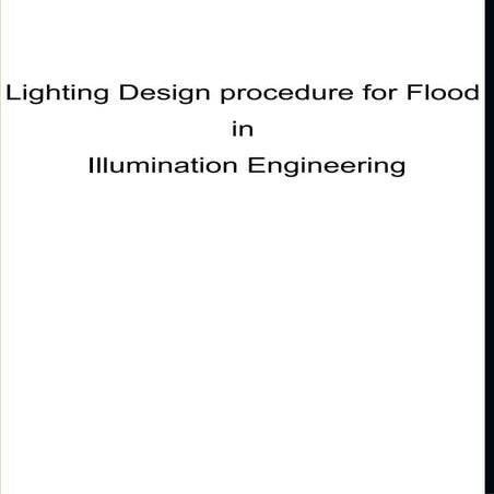 lighting design procedure for flood
