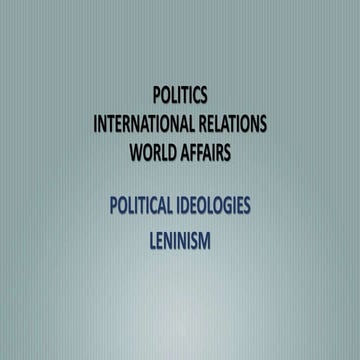 POLITICAL IDEOLOGIES - LENINISM