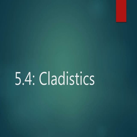 5.4 cladistics student copy