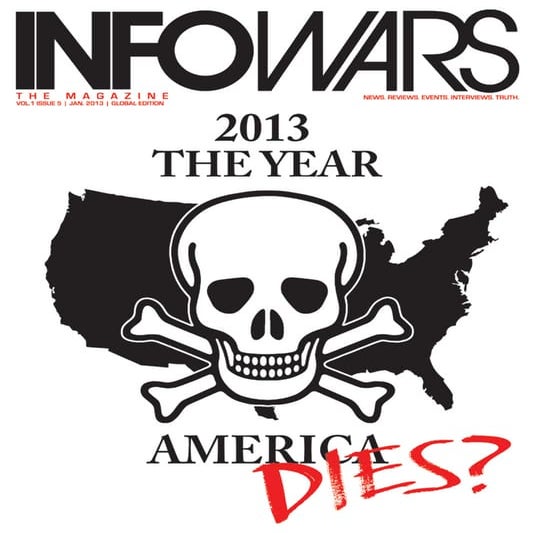 2013 The Year America Dies 5th Issue Infowars Magazine
