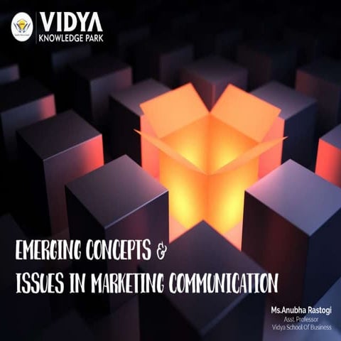 Emerging Concepts In Marketing Communications