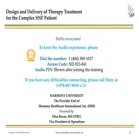Design and Delivery of Therapy Treatment for the Complex SNF Patient