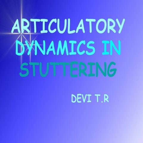 Articulatory dynamics in sttg