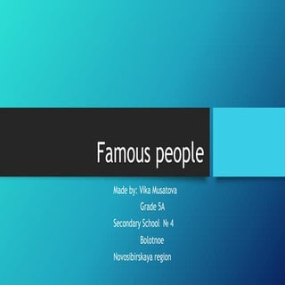 Famous People
