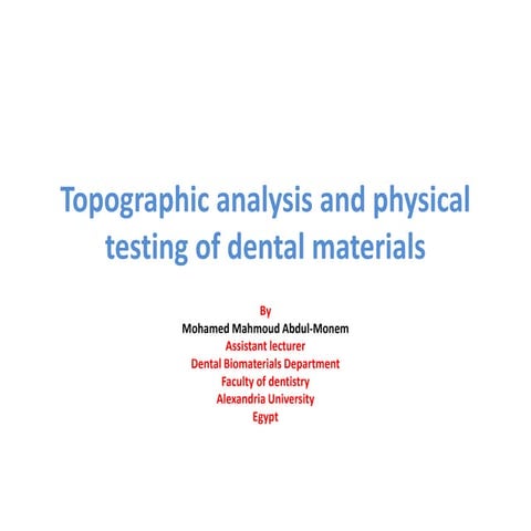 physical and topographic analysis of dental materials