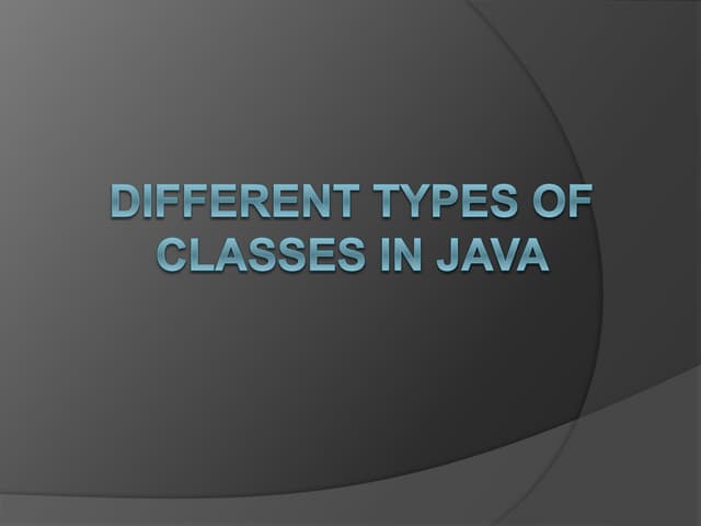 types of classes in java